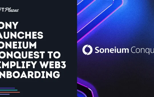 Sony Launches Soneium Conquest to Simplify Web3 Onboarding