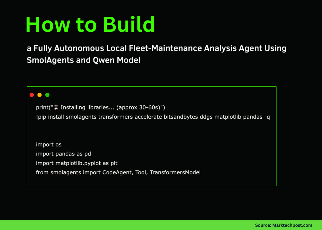 How to Build a Fully Autonomous Local Fleet-Maintenance Analysis Agent Using SmolAgents and Qwen Model