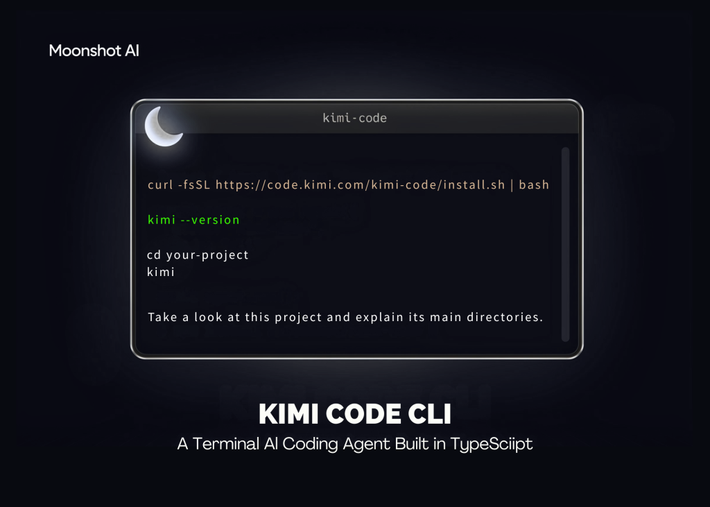 Moonshot AI Releases Kimi Code CLI: A Terminal AI Coding Agent Built in TypeScript for Next-Gen Agents