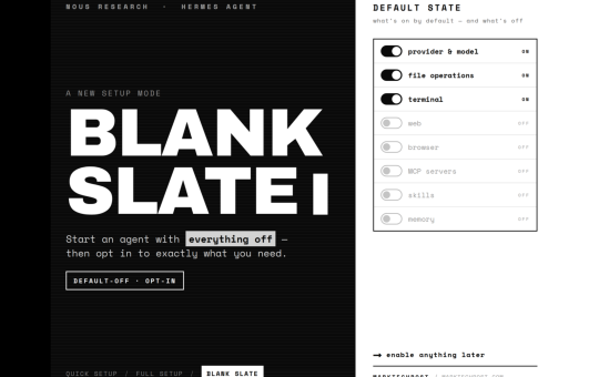 Nous Research Updates Hermes Agent With a Blank Slate Mode That Pins Toolsets via platform_toolsets.cli and disabled_toolsets